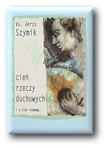 Cie rzeczy duchowych