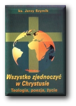 Wszystko zjednoczyć w Chrystusie